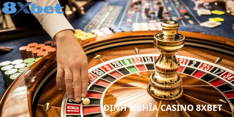 Trải nghiệm sòng bạc trực tuyến đẳng cấp tại Casino 8xbet